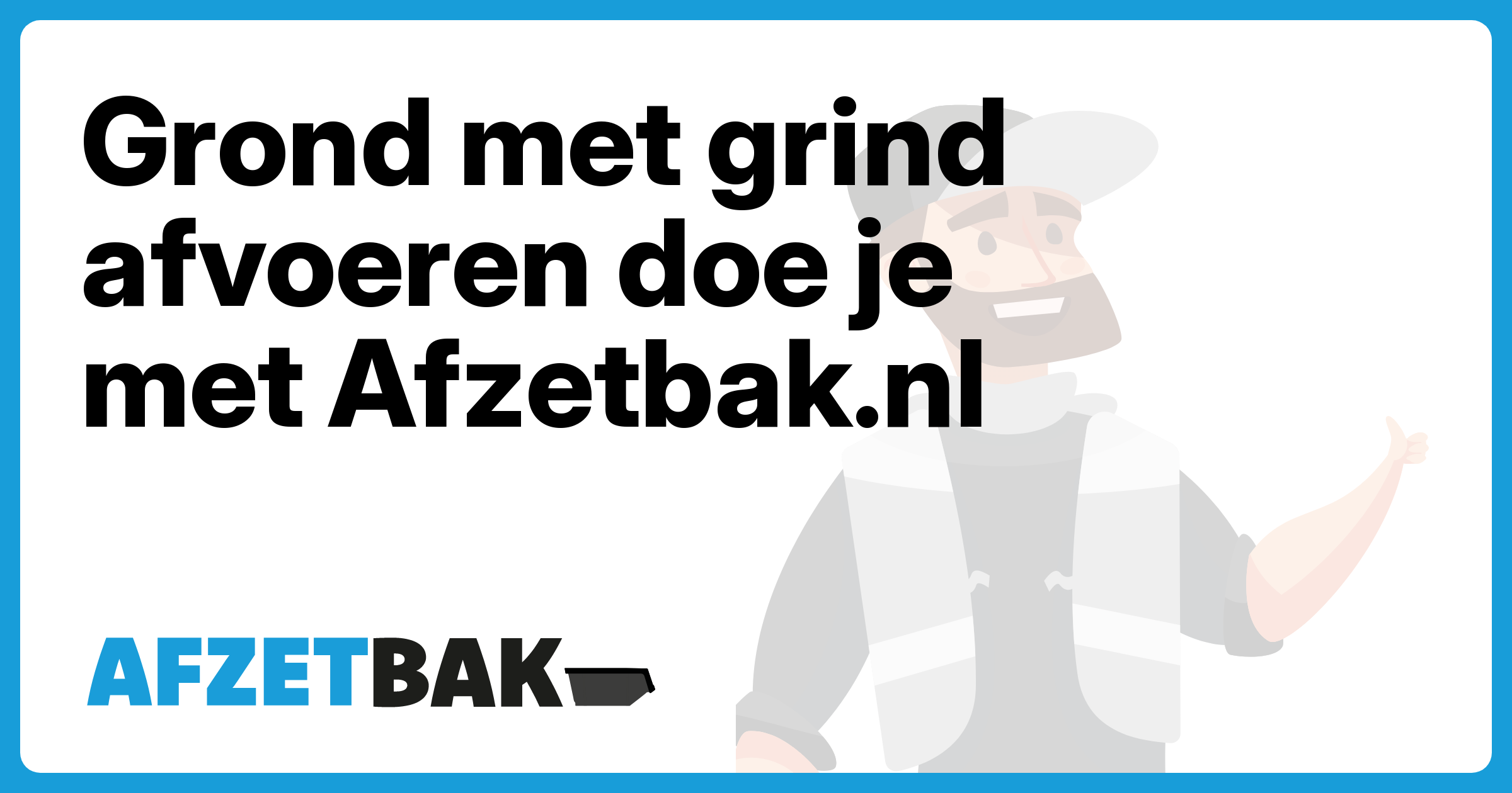 Grond met grind afvoeren doe je met Afzetbak.nl - Afzetbak.nl